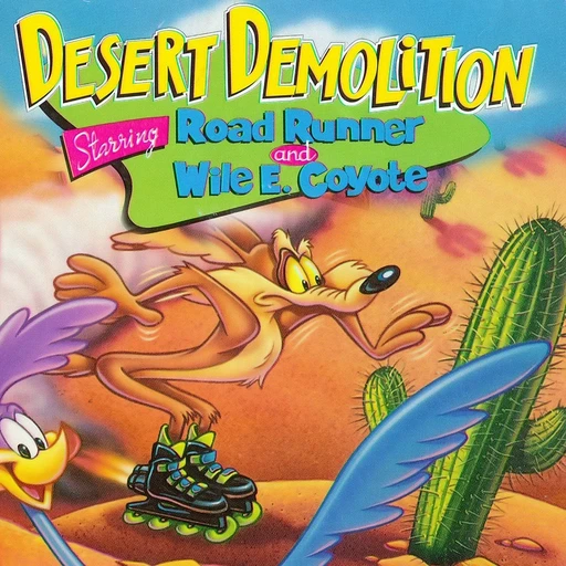 Desert Demolition starring Road Runner and Wile E. Coyote