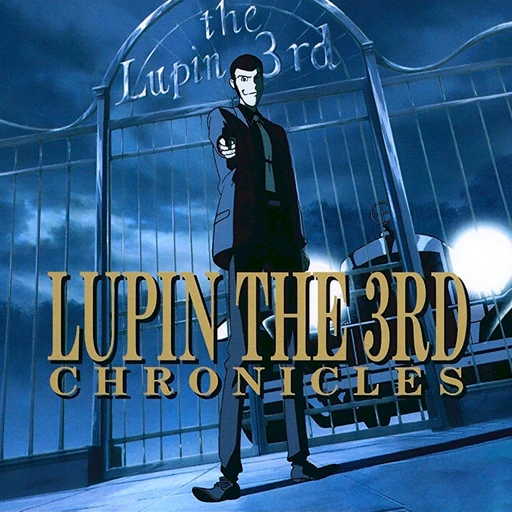 Lupin the 3rd Chronicles