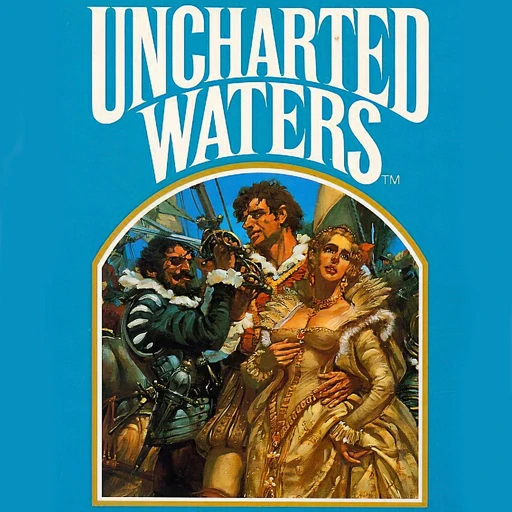 Uncharted Waters